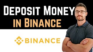 ✅ How to Deposit Money in Binance Full Guide [upl. by Jessey338]