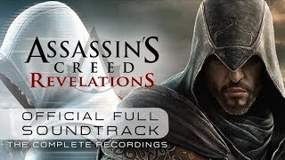 Assassins Creed Revelations The Complete Recordings OST  Byzantium Track 17 [upl. by Ellenij]