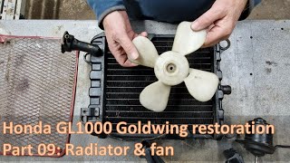 Honda GL1000 Goldwing restoration part 09 Radiator amp fan [upl. by Roscoe]