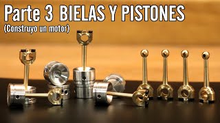 Construcción de un motor de 8 cilindros en V180 Parte 3  BIELAS Y PISTONES [upl. by Lednahs]