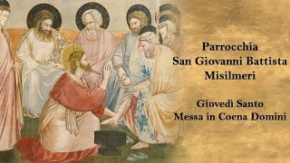 Giovedì Santo  Messa in Coena Domini [upl. by Ttcos]