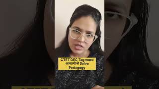 CTET DEC 2024 TAG WORDS  PEDAGOGY solve tricks ctetdec ctet viralvideo shortsvideo [upl. by Notnerb]