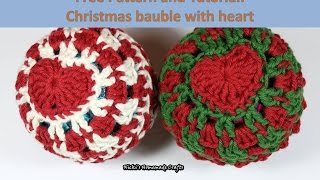 Easy tutorial and FREE pattern How to do a hearted Christmas bauble [upl. by Selinda]