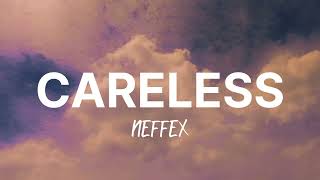 Neffex  Careless lyrics [upl. by Cris493]