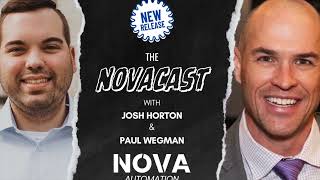 NOVAcast ep 6  Paul Wegman talks about his journey to the CEO seat at NOVA Automation [upl. by Stochmal]