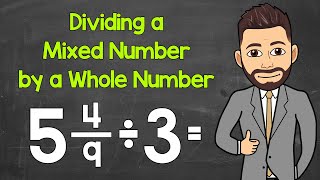 Dividing a Mixed Number by a Whole Number A StepByStep Explanation  Math with Mr J [upl. by Elokin635]