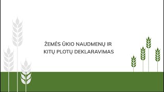 Pasėlių deklaravimas žemės ūkio naudmenų ir kitų plotų deklaravimas [upl. by Anatnas]