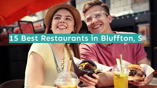 15 Best Restaurants in Bluffton SC [upl. by Chambers]