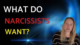 What Do Narcissist’s Want [upl. by Felita]