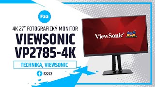 Fotografický monitor Viewsonic VP27854K [upl. by Odoric843]