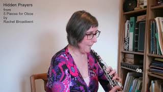 Hidden Prayers for solo oboe written and performed by Rachel Broadbent [upl. by Bushey]