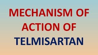 Mechanism of action of TELMISARTAN [upl. by Alliscirp603]