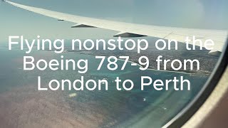 Flying on the Boeing 7879 from London to Perth [upl. by Silirama]