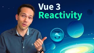 Reactivity in Vue 3  How does it work [upl. by Gosnell714]