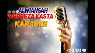 Berbeza Kasta  Alwiansyah Karaoke  Tanpa Vokal [upl. by Dag]