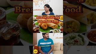 Blindly ranking breakfast food 😋  BWT Biscuitswithtea tamil shorts ranking food [upl. by Eronel]