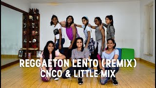 CNCO amp Little Mix  Reggaeton Lento Remix  DanceInspire Choreography  2017 [upl. by Anaidiriv188]