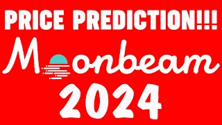 2024 Moonbeam Crypto GLMR PRICE PREDICTION [upl. by Alfi624]