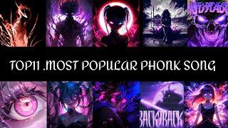 TOP11 MOST POPULAR PHONK SONG 2024  tiktok viralsong top11 popular phonk song [upl. by Ainollopa]