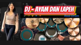 DJ  AYAM DAN LAPEH Real Drum Cover  Full Mellody DJ FULL BASS [upl. by Frodina]