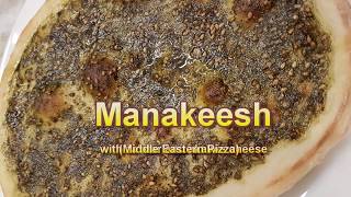 Homemade Manakeesh with Zaatar and Akawie Cheese Middle Eastern Pizza [upl. by Amerigo708]