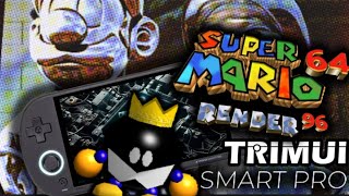 TrimUI Smart Pro Render96ex for SM64  🔥🔥🔥🤩👍 [upl. by Gilmour681]