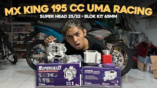 PASANG PAKET BORE UP 195 CC MX KING FULL UMA RACING 🔥🔥 [upl. by Nimrahc]