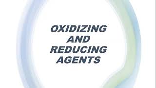 OXIDIZING AND REDUCING AGENTS [upl. by Berard]