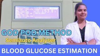 Blood Glucose Test Procedure in Semiauto Analyser by GOD POD Method  Blood Sugar Estimation sugar [upl. by Parhe]