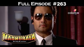 Madhubala  Full Episode 263  With English Subtitles [upl. by Etnuahs]