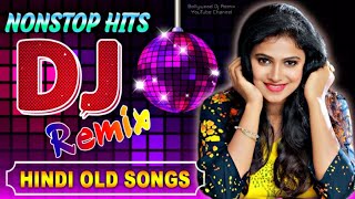 Hindi Non stop Songs 2020 Colection  Hindi Old Song Dj Remix  Nonstop Best Old Hindi Dj Remix 2020 [upl. by Sorilda]