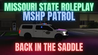 MSRP  MSHP Patrol  Back in the Saddle [upl. by Yendahc125]