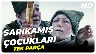 Sarıkamış Çocukları  Türk Filmi  Full Film İzle [upl. by Raimund]