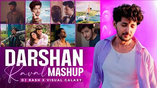 Darshan Raval Mashup 2024  Dj Rash  Visual Galaxy  Romantic Love Mashup  Saajan Ve  Mannat [upl. by Michey]