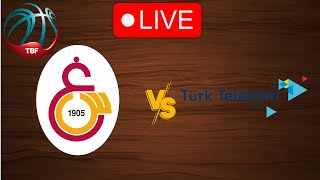 🔴 Live Galatasaray vs Turk Telekom  Live Play By Play Scoreboard [upl. by Obbard]