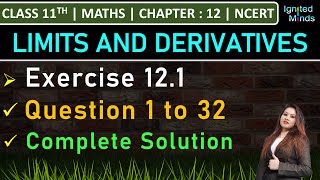 Class 11th Maths  Exercise 121 Q1 to Q32  Chapter 12 Limits and Derivatives  NCERT [upl. by Lucius]