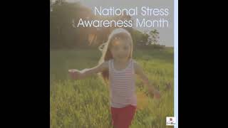 National Stress Awareness Month [upl. by Chasse359]