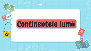 CONTINENTELE LUMII [upl. by Adaven]