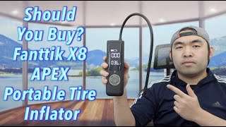 Should You Buy Fanttik X8 APEX Portable Tire Inflator [upl. by Ikilisav139]