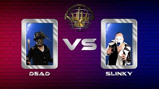 Real WUW TV  165  Dr Erasmus Adv Diaboli DEAD vs Slinky [upl. by Morell]