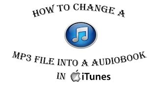 How to change a Music MP3 File into a Audiobook in iTunes Tip 5 [upl. by Kipton]