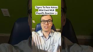 Tigers To Face Astros Wild Card MLB Playoffs Reaction ⚾️ [upl. by Ahsina91]