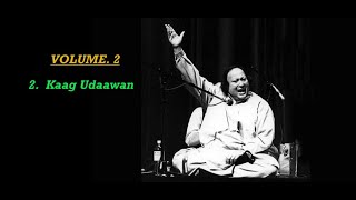 KAAG UDAAWAN  NUSRAT FATEH ALI KHAN  LYRICAL  VOL2  TRACK2 [upl. by Nauquf]