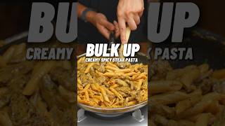 EASIEST Bulking Meal Prep Creamy Spicy Steak Pasta🔥🥩 OVER 1000 calories 61g Protein bulking [upl. by Naujit]