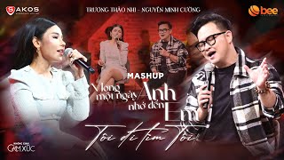 Mashup MONG MỘT NGÀY ANH NHỚ ĐẾN EM x TÔI ĐI TÌM TÔI  Nguyễn Minh Cường Trương Thảo Nhi KGCX [upl. by Kinsman]