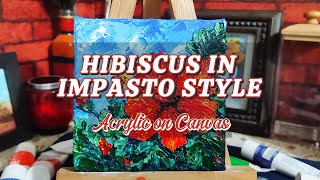 StepbyStep Hibiscus Impasto Painting  Easy Acrylic Canvas Art [upl. by Regnig]