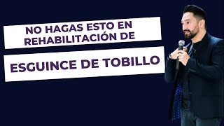 No hagas esto en rehabilitación de esguince de tobillo [upl. by Siravrat]