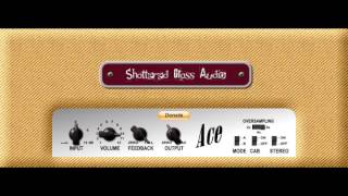 Ace amp VST by Shattered Glass Audio [upl. by Rodie]