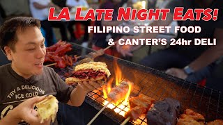 LAs Late Night Eats Filipino Street Food BBQ amp Canters 24hr Delis Famous Pastrami Reuben [upl. by Inalaek]