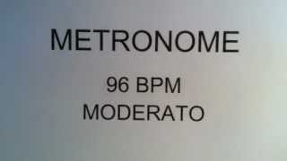 METRONOME 96 BPM MODERATO [upl. by Dionne]